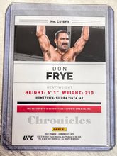 Load image into Gallery viewer, 2021 PANINI CHRONICLES UFC DON FRYE AUTO AUTOGRAPH #CS-DFY
